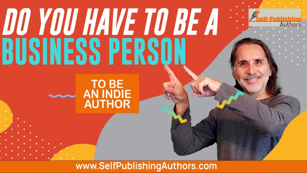 Business Person to be Indie Author