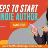 10 Steps To Start Indie Author Career