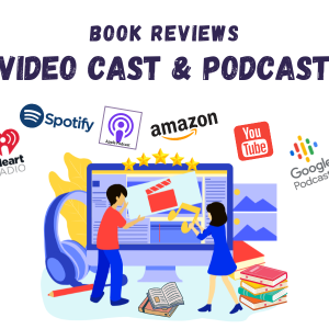 Book Reviews - Video Cast And Podcast
